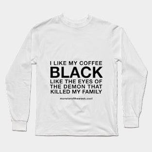 Demon-Black Coffee Long Sleeve T-Shirt